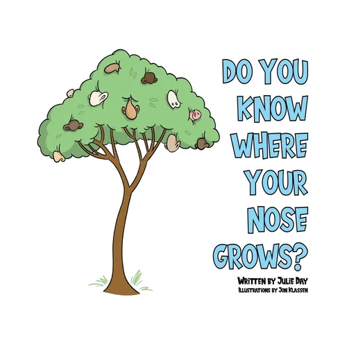 Do You Know Where Your Nose Grows? - Paperback