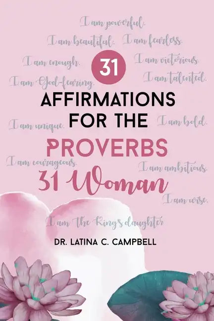 31 Affirmations For The Proverbs 31 Woman - Paperback