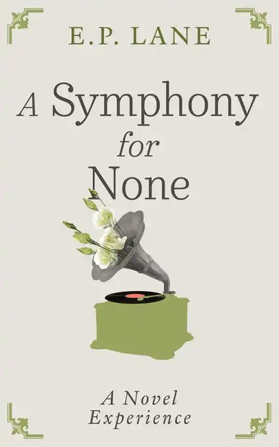 A Symphony for None - Paperback