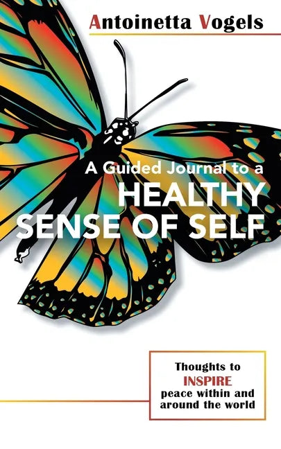 A Guided Journal to a Healthy Sense of Self - Paperback