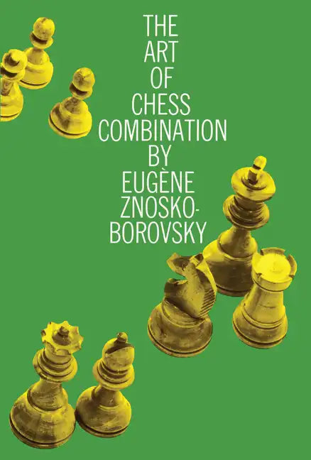 The Art of Chess Combination - Paperback