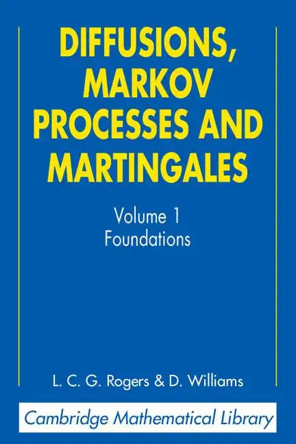 Diffusions, Markov Processes, and Martingales: Volume 1, Foundations - Paperback