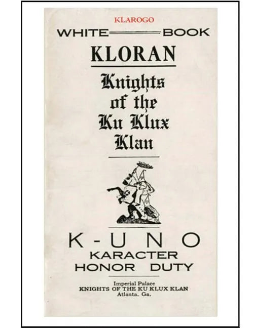 Kloran: Knights of the Ku Klux Klan - Paperback