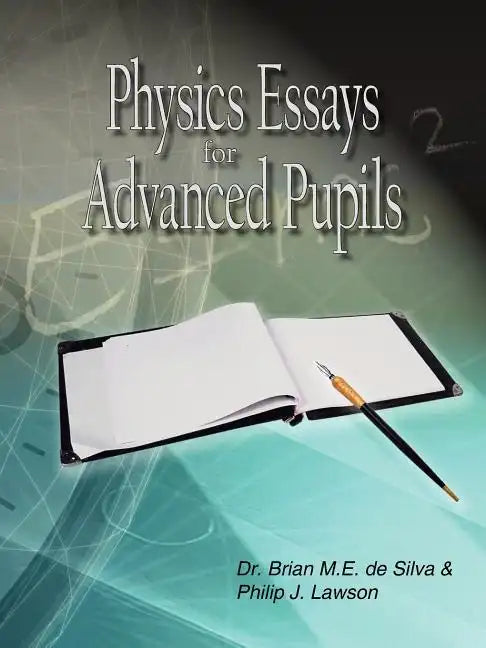 Physics Essays for Advanced Pupils - Paperback