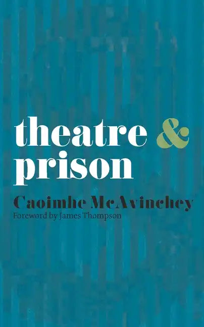 Theatre & Prison - Paperback
