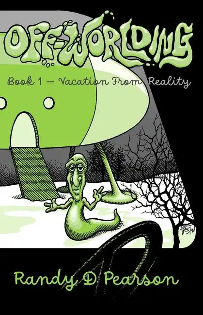 Off-Worlding: Book One - Vacation From Reality - Paperback
