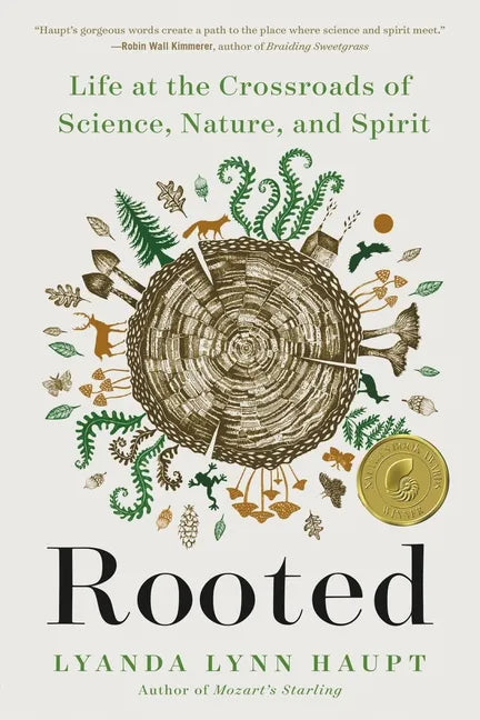 Rooted: Life at the Crossroads of Science, Nature, and Spirit - Paperback