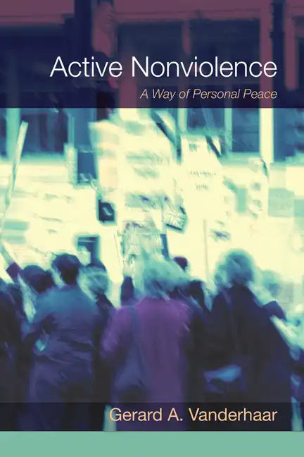 Active Nonviolence - Paperback