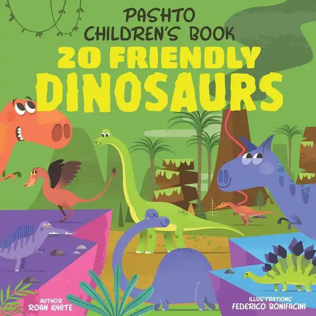 Pashto Children's Book: 20 Friendly Dinosaurs - Paperback