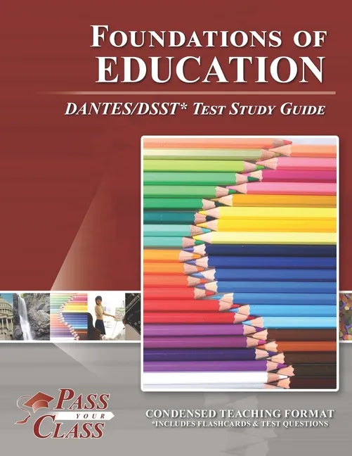 Foundations of Education DANTES/DSST Test Study Guide - Paperback