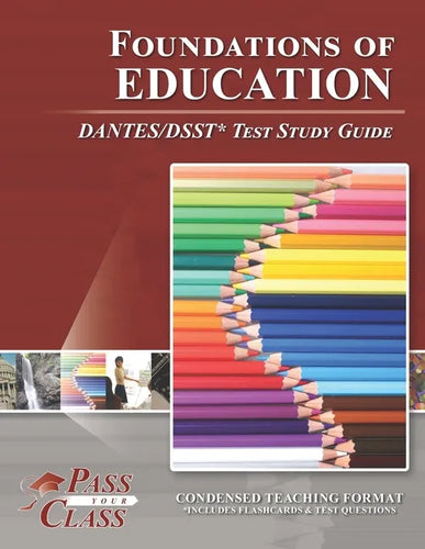 Foundations of Education DANTES/DSST Test Study Guide - Paperback