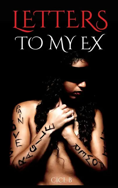 Letters To My Ex - Paperback