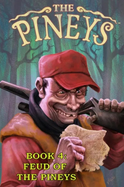 The Pineys: Book 4: Feud of the Pineys - Paperback