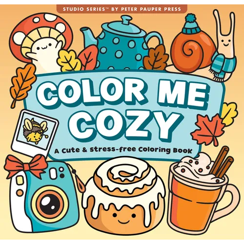Color Me Cozy Adult Coloring Book (31 One-Sided Designs on Thick Paper) - Paperback
