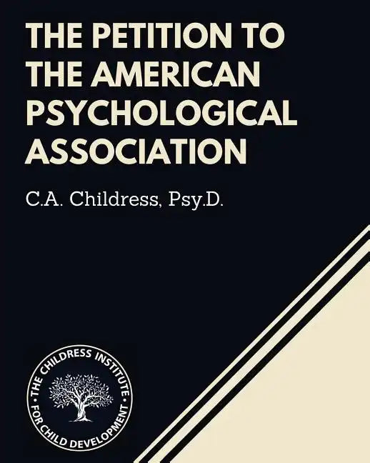 The Petition to the American Psychological Association - Paperback