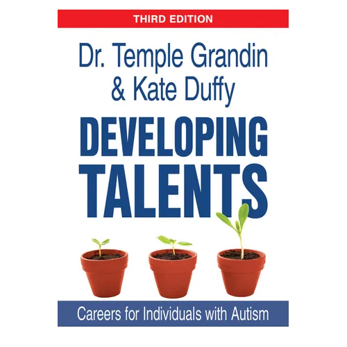 Developing Talents: Careers for Individuals with Autism - Paperback