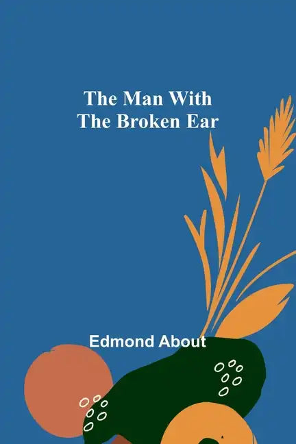 The Man With The Broken Ear - Paperback
