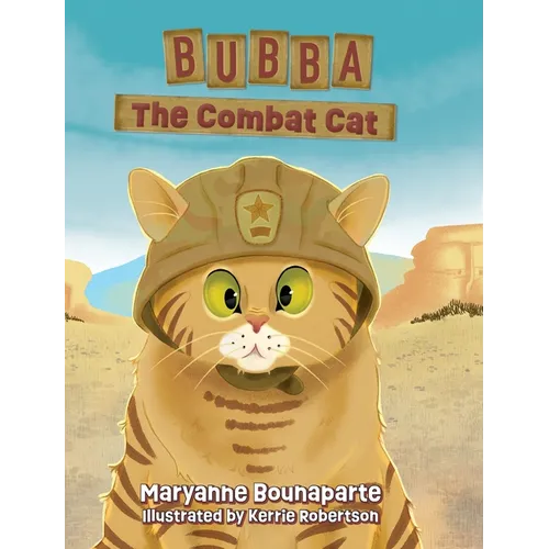 Bubba The Combat Cat - Hardcover