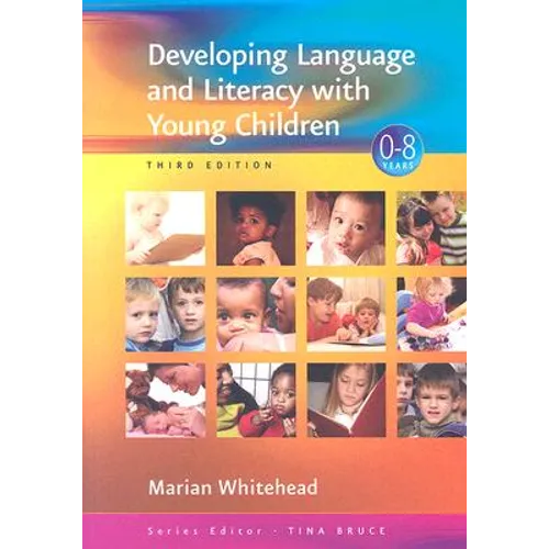 Developing Language and Literacy with Young Children - Paperback