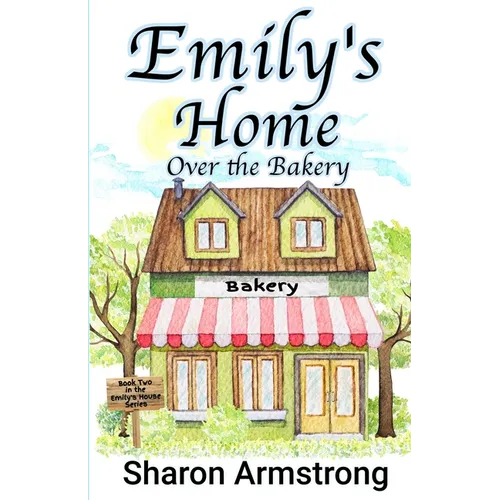 Emily's Home Over the Bakery - Paperback