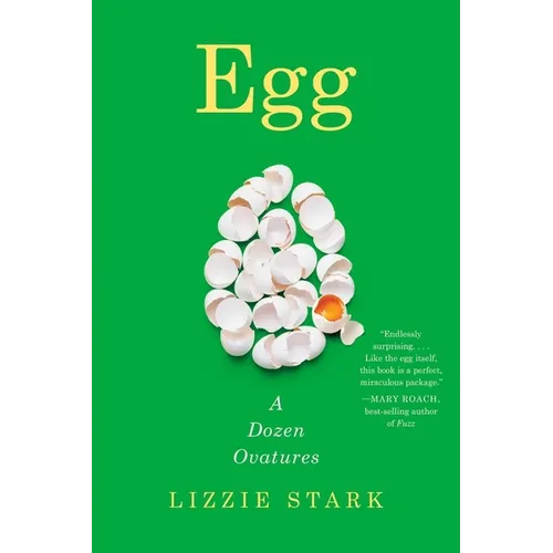 Egg: A Dozen Ovatures - Paperback