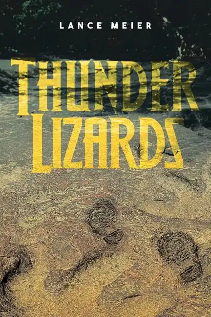 Thunder Lizards - Paperback