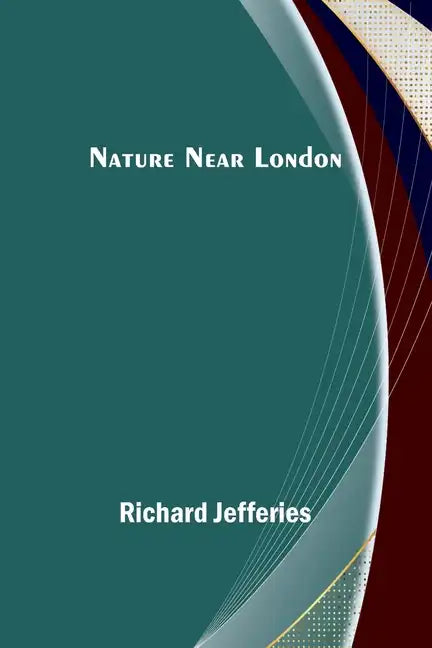 Nature Near London - Paperback