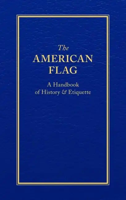 The American Flag - Hardcover