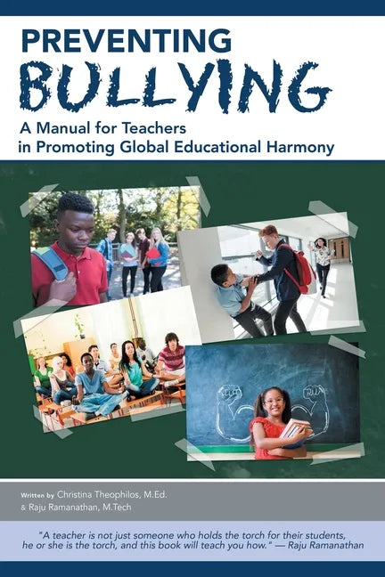 Preventing Bullying: A Manual for Teachers in Promoting Global Educational Harmony - Paperback
