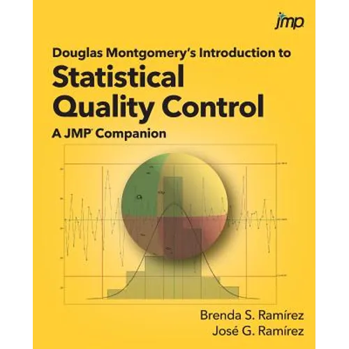 Douglas Montgomery's Introduction to Statistical Quality Control: A JMP Companion - Paperback
