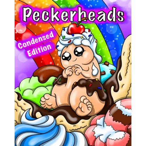 Peckerheads (Condensed Edition): Cute Penis Coloring Book for Adults - Paperback