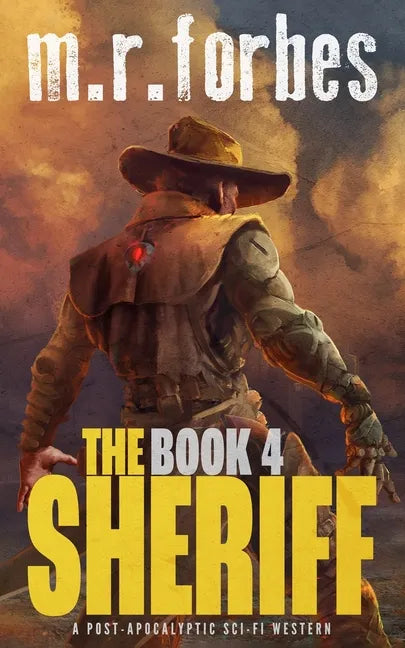 The Sheriff 4: A post-apocalyptic sci-fi western - Paperback