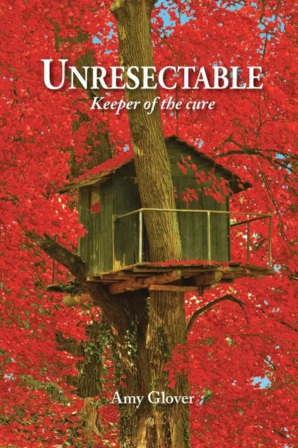 Unresectable: Keeper of the cure - Paperback