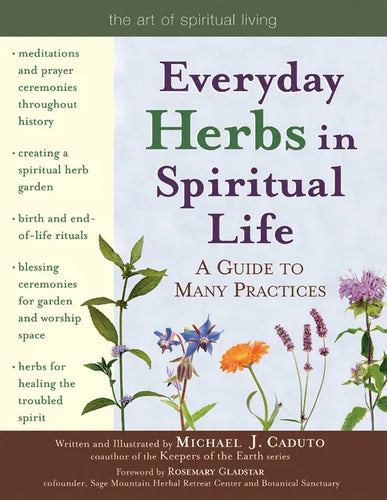 Everyday Herbs in Spiritual Life: A Guide to Many Practices - Paperback