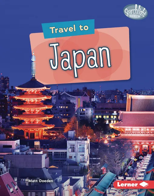 Travel to Japan - Library Binding