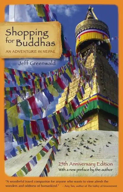 Shopping for Buddhas: An Adventure in Nepal - Hardcover