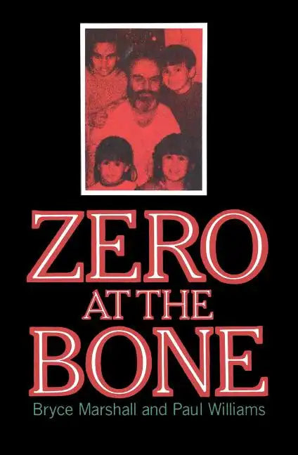 Zero at the Bone - Paperback