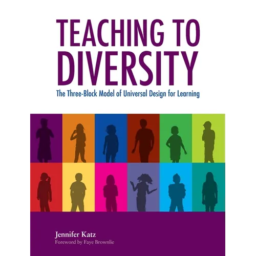 Teaching to Diversity: The Three-Block Model of Universal Design for Learning - Paperback