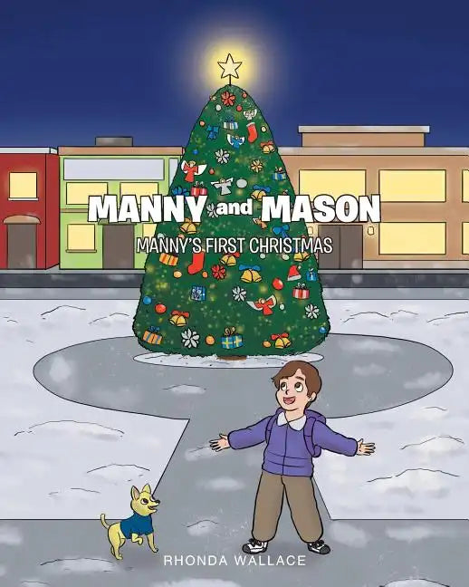 Manny and Mason: Manny's First Christmas - Paperback