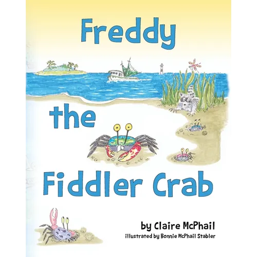 Freddy the Fiddler Crab - Paperback