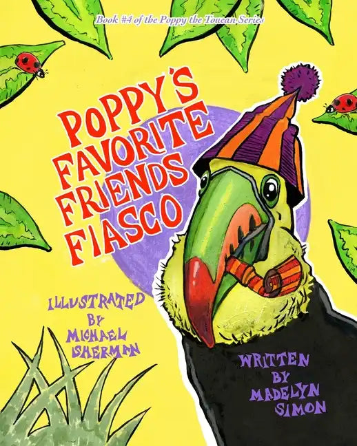 Poppy's Favorite Friend Fiasco - Paperback