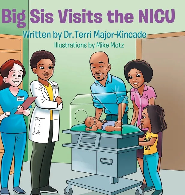 Big Sis Visits the NICU - Hardcover