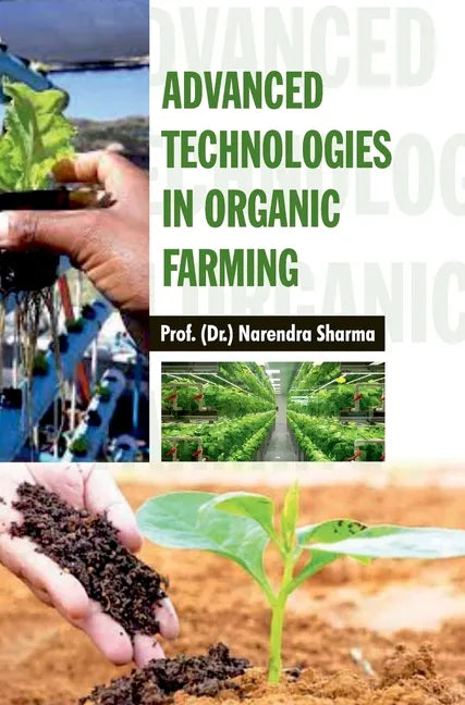 Advanced Technologies in Organic Farming - Hardcover