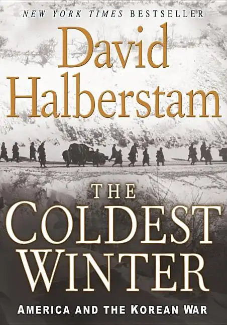 The Coldest Winter: America and the Korean War - Paperback