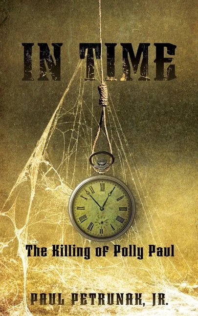 In Time: The Killing of Polly Paul - Paperback