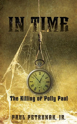 In Time: The Killing of Polly Paul - Paperback