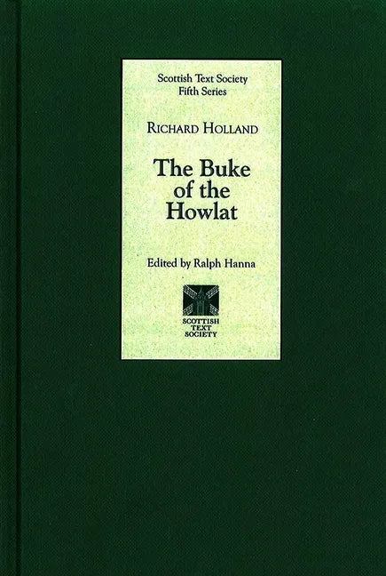 The Buke of the Howlat by Richard Holland - Hardcover