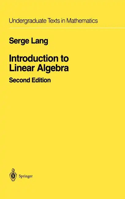 Introduction to Linear Algebra - Hardcover