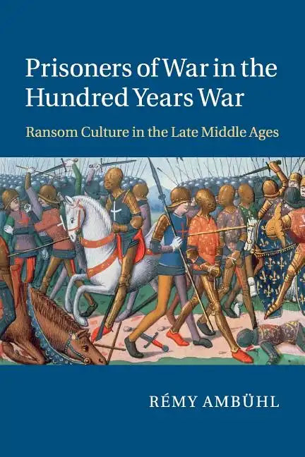 Prisoners of War in the Hundred Years War - Paperback