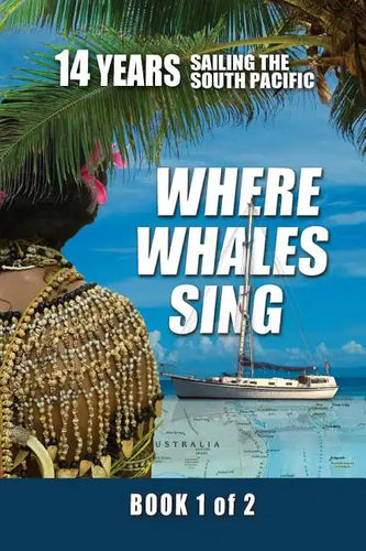 Where Whales Sing: Book 1 of 2 - Paperback